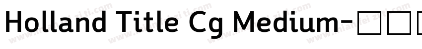 Holland Title Cg Medium字体转换